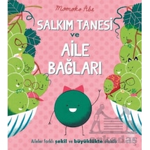 Salkım Tanesi Ve Aile Bağları İthaki Çocuk Yayınları
