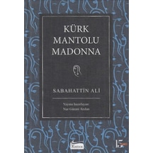 Kürk Mantolu Madonna (Bez Ciltli) (477429158)