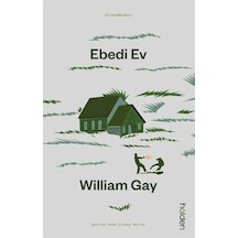 Ebedi Ev - William Gay - Holden