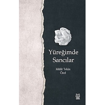 Yüreğimde Sancılar - Müfit Tekin Özel - Luna Yayınları