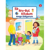 İlk Ara-bul Kitabım Kreşe Gidiyorum