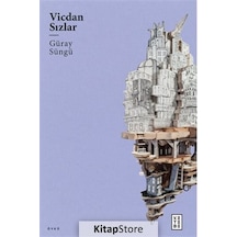 Vicdan Sızlar - Güray Süngü - Ketebe
