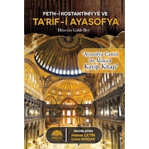 Feth-i Kostantiniyye ve Tarif-i Ayasofya- Aktaş Yayıncılık
