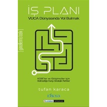 İş Planı & Vuca Dünyasında Yol Bulmak / Tufan Karaca