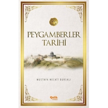 Peygamberler Tarihi - M. Necati  Bursalı