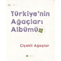 Çiçekli Ağaçlar-Türkiye'nin Ağaçları Albümü - Işıl Erverdi - Kumdan Kale