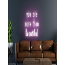 You Are More Than Beautiful Yazılı Neon Tabela Pembe