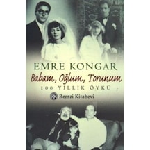 BabamOğlumTorunum - Emre Kongar - Remzi Kitabevi