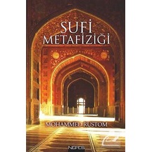 Sufi Metafiziği / Mohammed Rustom 9786055902452