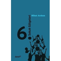 6. Sokak Gölgeleri