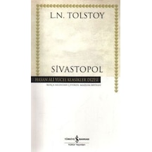 Sivastopol - Hasan Ali Yücel Klasikleri - Lev Nikolayeviç Tolstoy - İş Bankası Kültür Yayınları