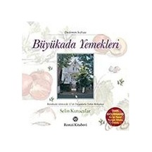 Büyükada Yemekleri - Selin Kutucular - Remzi Kitabevi