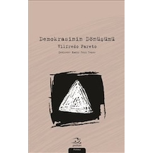Demokrasinin Dönüşümü- Pinhan Yayıncılık