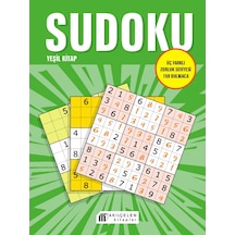 Sudoku Yeşil Kitap - Üç Farklı Zorluk Seviyesi 159 Bulmaca Akılçelen Kitaplar
