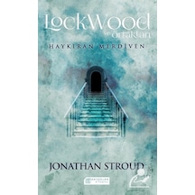 Lockwood ve Ortakları 1 - Haykıran Merdiven - Jonathan Stroud - Akılçelen Kitaplar