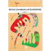 Beyaz Zambaklar Ülkesinde / Grigoriy Petrov