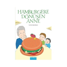 Hamburgere Dönüşen Anne - Fatih Erdoğan - Mavi Bulut Yayıncılık