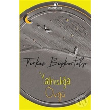 Yalnızlığa Övgü