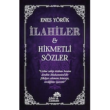 İlahiler ve Hikmetli Sözler - Enes Yörük - Ahir Zaman