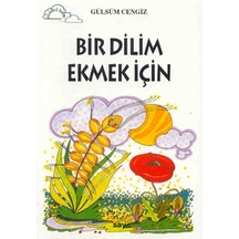 Tomurcuk 3-bir Dilim Ekmek İçin