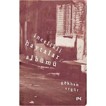 İncelikli Haytalar Albümü - Gökhan Ergür - Profil Kitap