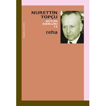 Bütün Eserleri 13 - Reha - Nurettin Topçu - Dergah Yayınları