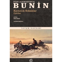 Karanlık Sokaklar / Ivan Bunin