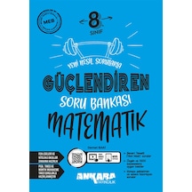 8. Sınıf Matematik Güçlendiren Soru Bankası / Komisyon