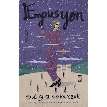 Empusyon - Görbersdorf Tedavisine İlişkin Bir Gerilim Romanı - Olga Tokarczuk - Timaş Yayınları