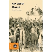 Borsa - Max Weber - VakıfBank Kültür Yayınları