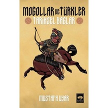 Moğollar Ve Türkler - Tarihsel Bağlar - Kyut-815664