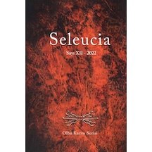 Seleucia Sayı XII-2022 / Olba Kazısı Serisi / Kolektif