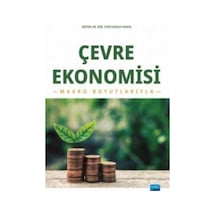 Çevre Ekonomisi  - Makro Boyutlarıyla - Nobel Akademik Yayıncılık