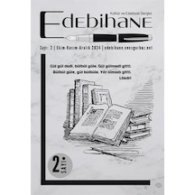 Edebihane Dergisi / Sayı: 2-ekim-kasım-aralık / Kolektif