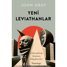 Yeni Leviathanlar Liberalizm Sonrası Düşünceler