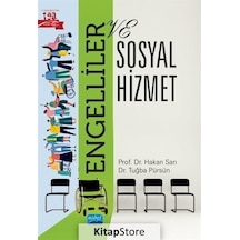 Engelliler ve Sosyal Hizmet  - Hakan Sarı  - Nobel Akademik Yayıncılık