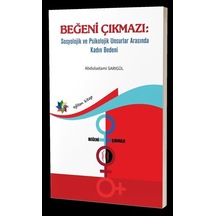 Beğeni Çıkmazı: Sosyolojik Ve Psikolojik Unsurlar Arasında Kad...