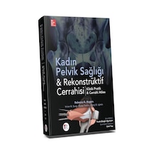 Kadın Pelvik Sağlığı & Rekonstrüktif Cerrahisi Klinik Pratik &