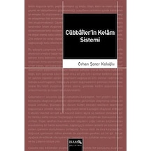 Cübbailer'in Kelam Sistemi - Orhan Şener Koloğlu - İsam Yayınları