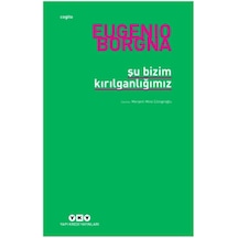 Şu Bizim Kırılganlığımız - Eugenio Borgna - Yapı Kredi Yayınları