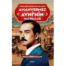 Amanvermez Avni'nin Maceraları - Türklerin Sherlock Holmes'i - Ccgx-820291