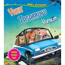 Yakıt Tasarrufu Yapalım - Doğa Öyküleri