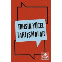 Tartışmalar / Tahsin Yücel