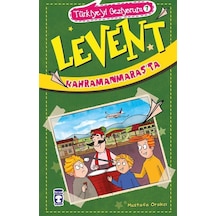 Levent Kahramanmaraş'ta / Türkiye'yi Geziyorum 7 / Mustafa Orakçı