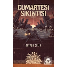 Cumartesi Sıkıntısı / Tayfun Çelik