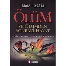 Ölüm ve Ölümden Sonraki Hayat- Saadet Yayınevi