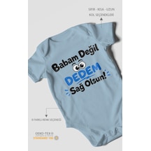 Morivokids Babam Değil Dedem Sağolsun Kısa Kollu Bebek Body %100 Pamuk Bebe Mavisi