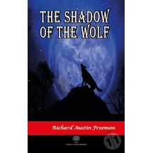 The Shadow Of The Wolf - Richard Austin Freeman - Platanus Publishing