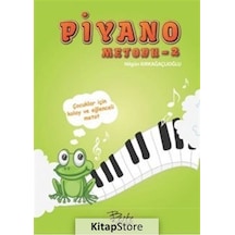 Piyano Metodu 2 - Fatma Nilgün Kırkağaçlıoğlu - Beste Yayınları