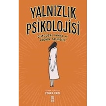 Yalnızlık Psikolojisi Duygusal İhtimal ve Kronik Yalnızlık - Zehr